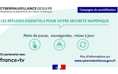 Cybermalveillance.gouv.fr lance une campagne de sensibilisation sur la sécurité numérique